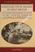 Stationary Steam Engines of Great Britain - Scotland, Cumberland, Co Durham & Northumberland by WATKINS, George